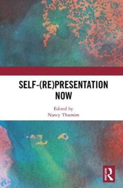 Book cover of: Self-(re)presentation now. By: Nancy Thumim