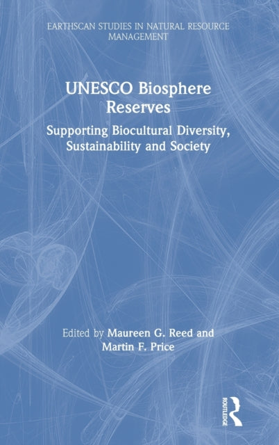Book cover of: UNESCO Biosphere Reserves. By: Maureen G. Reed