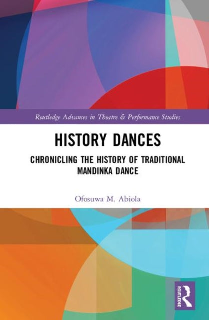 Book cover of: History Dances. By: Ofosuwa M. Abiola