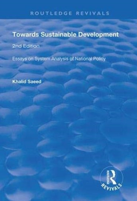 Book cover of: Towards Sustainable Development. By: Khalid Saeed