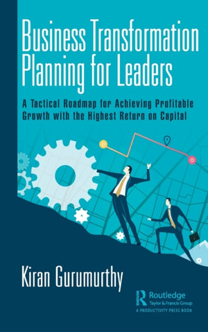 Business Transformation Planning for Leaders