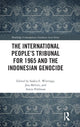 Book cover of: International People’s Tribunal for 1965 and the Indonesian Genocide. By: Saskia Wieringa