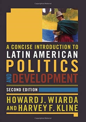 A Concise Introduction to Latin American Politics and Development