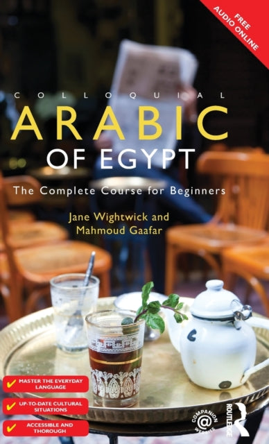 Book cover of: Colloquial Arabic of Egypt. By: Jane Wightwick