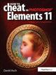 Book cover of: How To Cheat in Photoshop Elements 11. By: David Asch