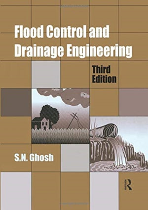 Flood Control and Drainage Engineering, 3rd edition