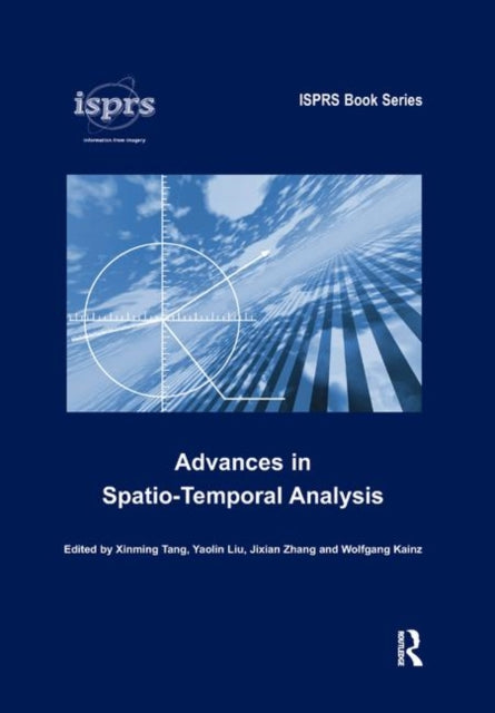 Book cover of: Advances in Spatio-Temporal Analysis. By: Xinming Tang