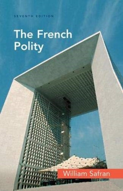 Book cover of: French Polity. By: William Safran
