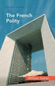 Book cover of: French Polity. By: William Safran
