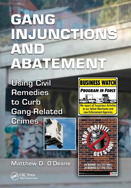Book cover of: Gang Injunctions and Abatement. By: Matthew David O'Deane
