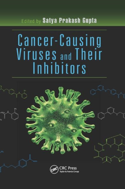Book cover of: Cancer-Causing Viruses and Their Inhibitors. By: Satya Prakash Gupta