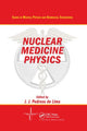 Book cover of: Nuclear Medicine Physics. By: Joao Jose De Lima