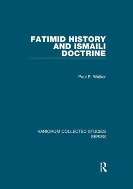 Book cover of: Fatimid History and Ismaili Doctrine. By: Paul E. Walker