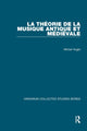 Book cover of: La theorie de la musique antique et medievale. By: Michel Huglo