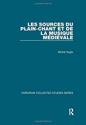 Les sources du plain-chant et de la musique medievale