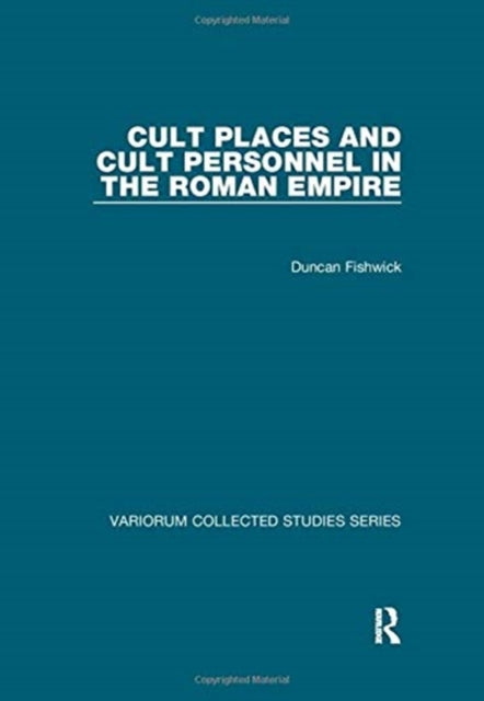 Book cover of: Cult Places and Cult Personnel in the Roman Empire