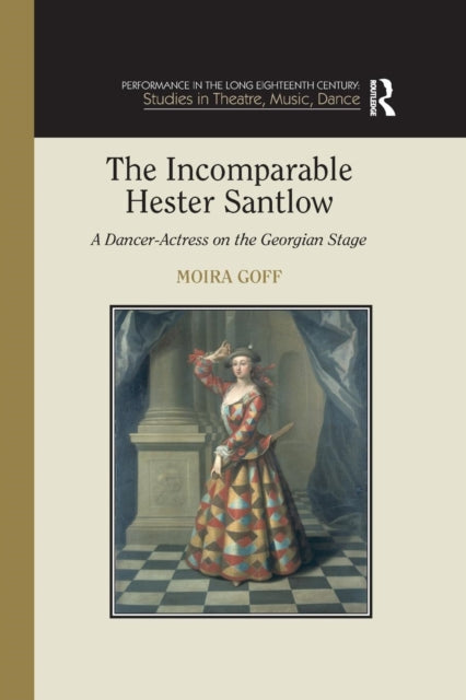 Book cover of: Incomparable Hester Santlow. By: Moira Goff