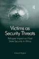 Book cover of: Victims as Security Threats. By: Edward O. Mogire
