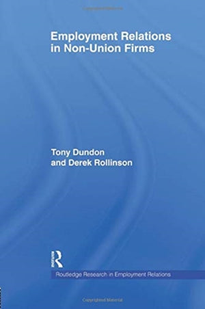 Employment Relations in Non-Union Firms