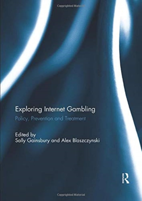 Book cover of: Exploring Internet Gambling. By: Sally Gainsbury