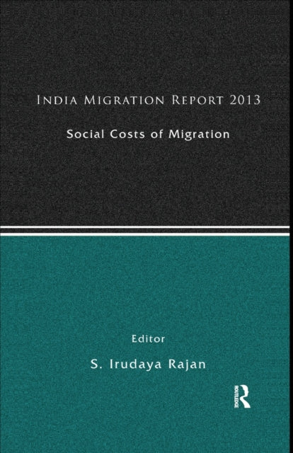 India Migration Report 2013