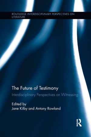 Future of Testimony