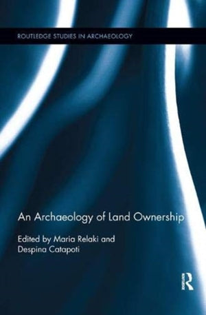 Archaeology of Land Ownership