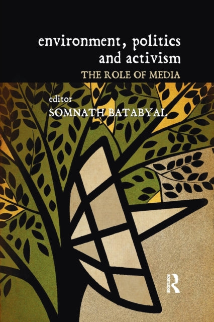 Book cover of: Environment, Politics and Activism. By: Somnath Batabyal