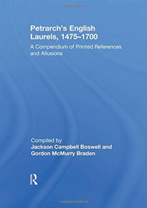 Petrarch's English Laurels, 1475–1700