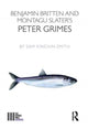 Book cover of: Benjamin Britten and Montagu Slater's Peter Grimes. By: Sam Kinchin-Smith