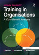 Book cover of: Training in Organisations. By: John Talbot