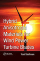 Book cover of: Hybrid Anisotropic Materials for Wind Power Turbine Blades. By: Yosif Golfman