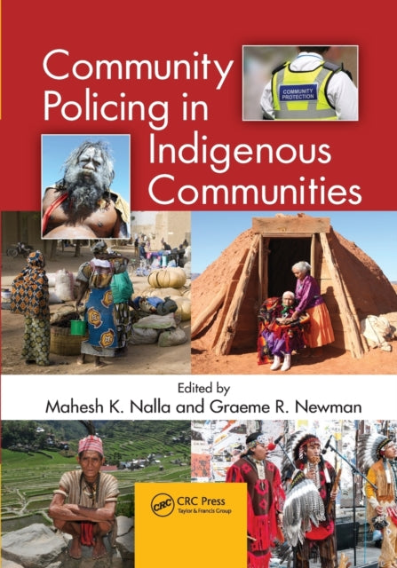 Book cover of: Community Policing in Indigenous Communities. By: Mahesh K. Nalla