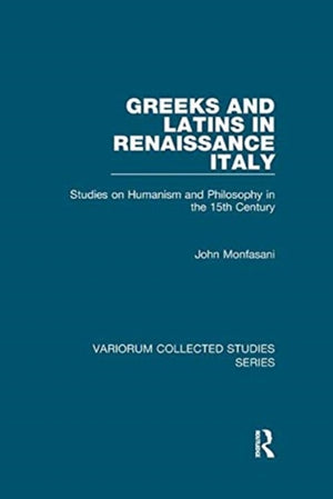Greeks and Latins in Renaissance Italy