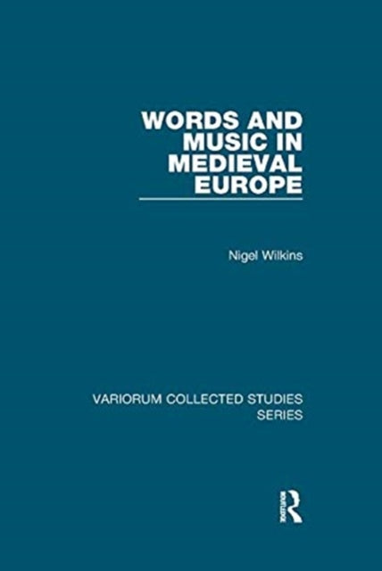 Book cover of: Words and Music in Medieval Europe