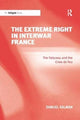 Book cover of: Extreme Right in Interwar France. By: Samuel Kalman