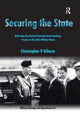 Book cover of: Securing the State. By: Christopher P. Gibson