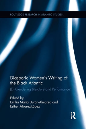 Diasporic Women’s Writing of the Black Atlantic