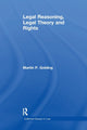 Book cover of: Legal Reasoning, Legal Theory and Rights. By: Martin P. Golding