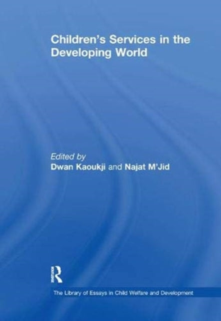 Book cover of: Children's Services in the Developing World. By: Dwan Kaoukji