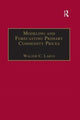 Book cover of: Modeling and Forecasting Primary Commodity Prices. By: Walter C. Labys