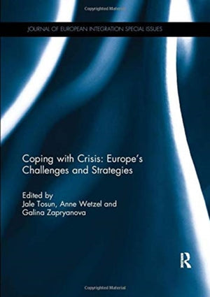 Coping with Crisis: Europe’s Challenges and Strategies