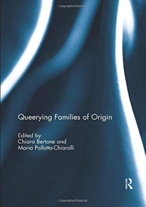 Queerying Families of Origin