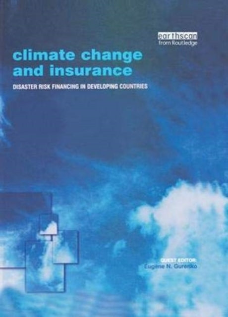 Book cover of: Climate Change and Insurance. By: Eugene Gurenko