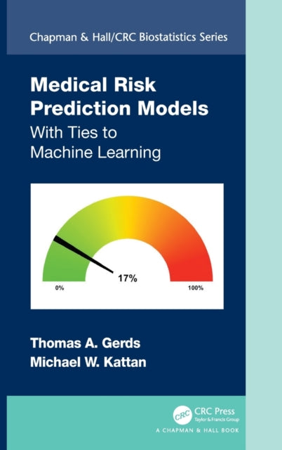 Book cover of: Medical Risk Prediction Models. By: Thomas A. Gerds