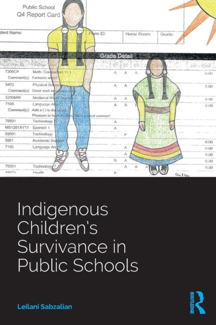 Indigenous Children’s Survivance in Public Schools