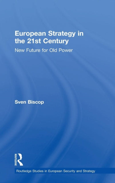 European Strategy in the 21st Century