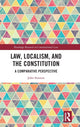 Book cover of: Law, Localism, and the Constitution. By: John Stanton