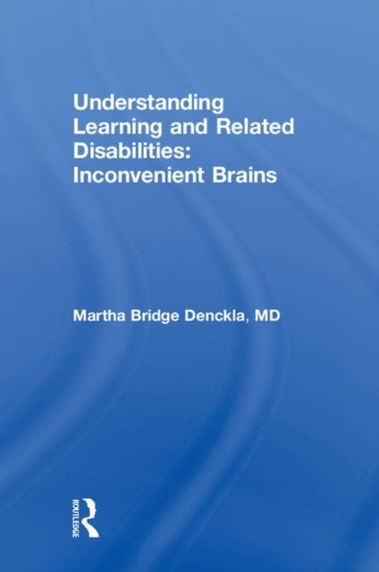 Book cover of: Understanding Learning and Related Disabilities. By: Martha Bridge Denckla