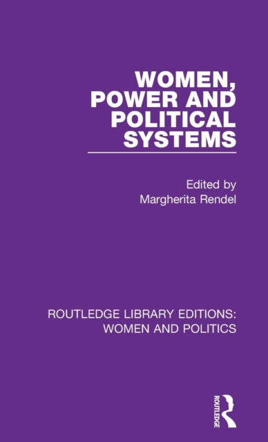 Book cover of: Women, Power and Political Systems. By: Margherita Rendel